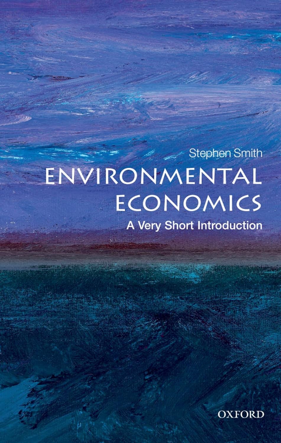 ENVIRONMENTAL ECONOMICS A VERY SHORT INTRODUCTION