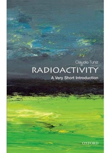 RADIOACTIVITY A VERY SHORT INTRODUCTION