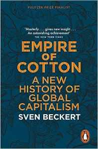 EMPIRE OF COTTON A NEW HISTORY OF GLOBAL CAPITALISM