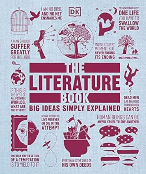The Literature Book Big Ideas Simply Explained