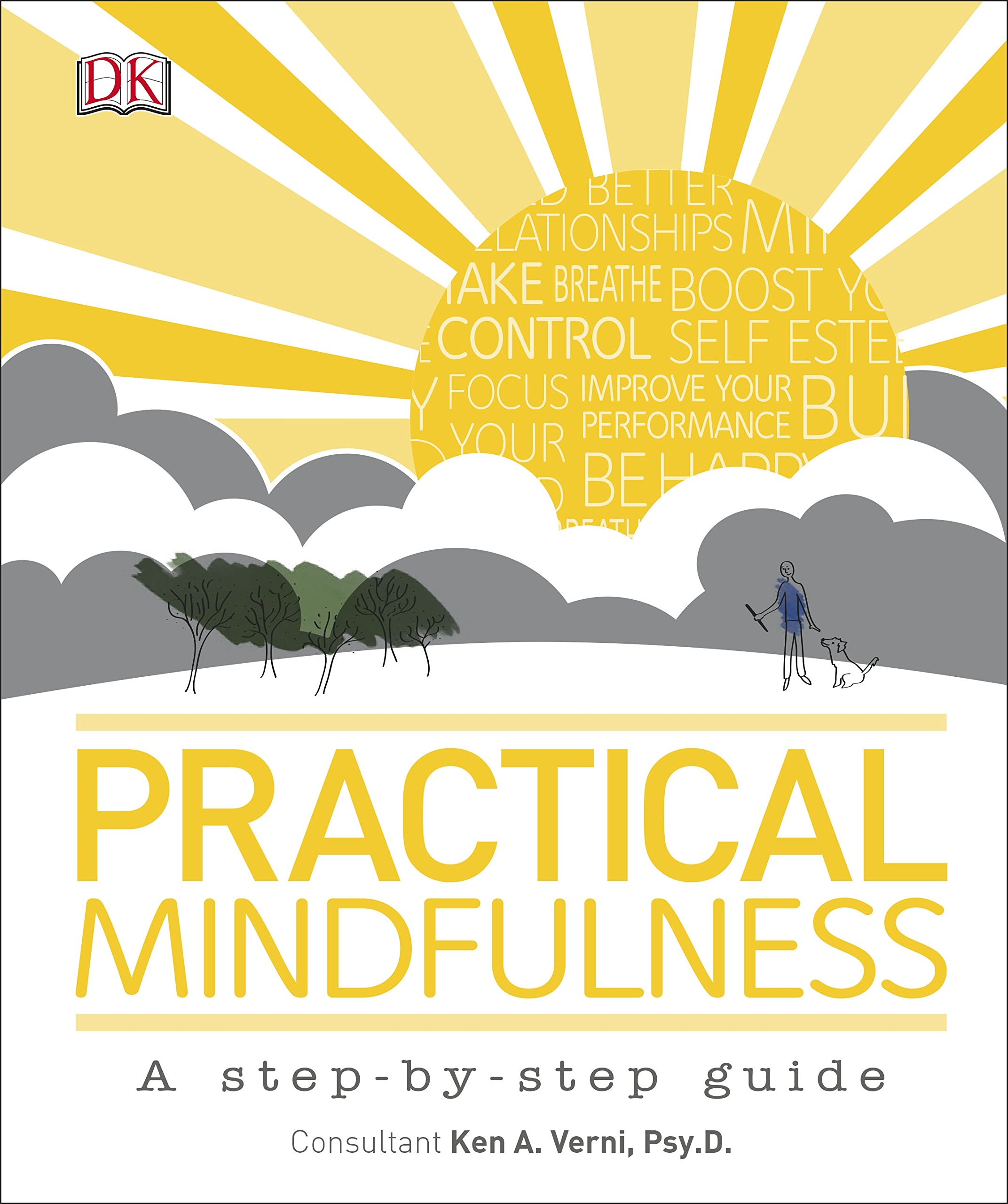 Practical Mindfulness A Step by Step Guide