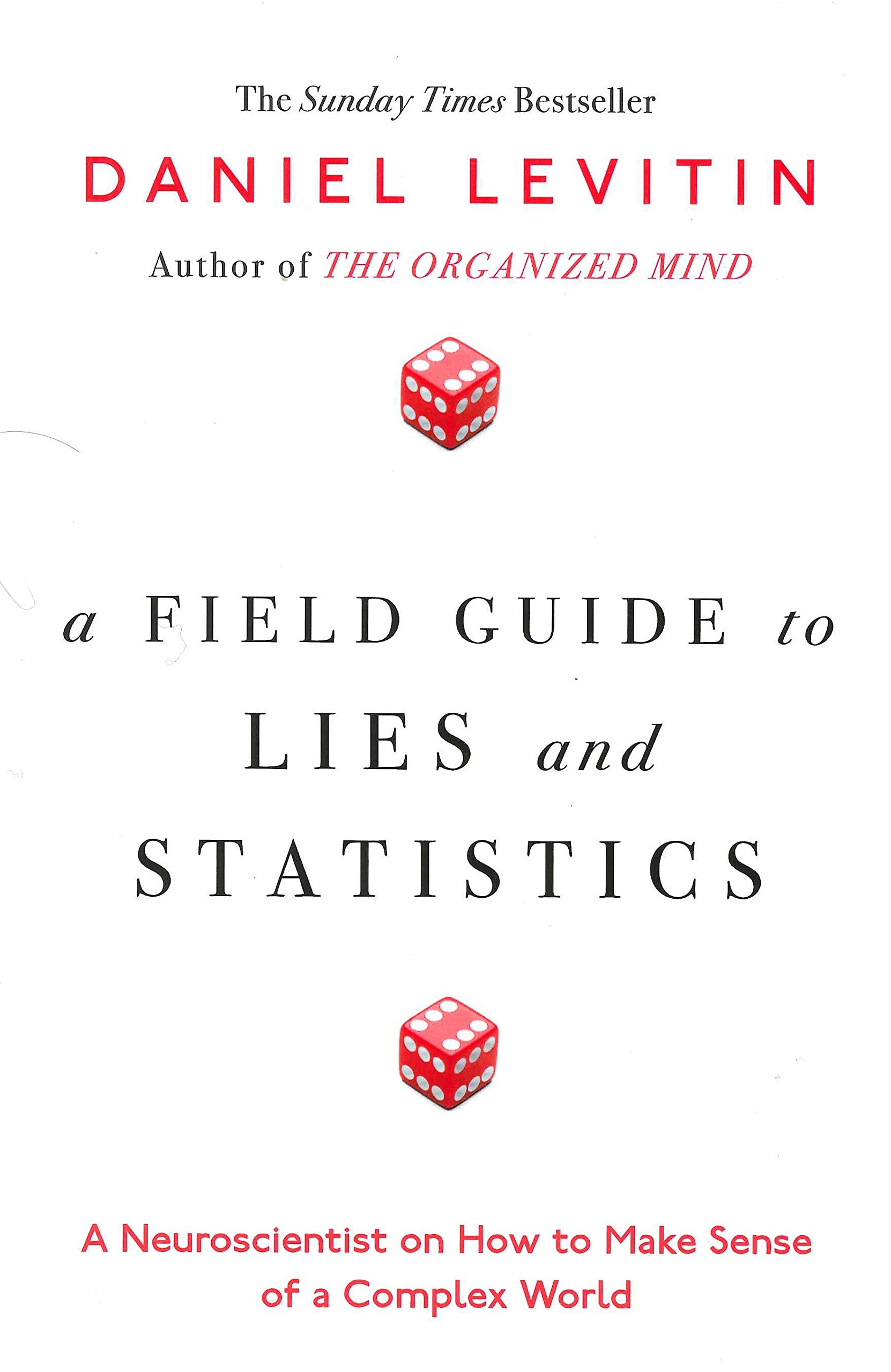A FILED GUIDE TO LIES AND STATISTICS