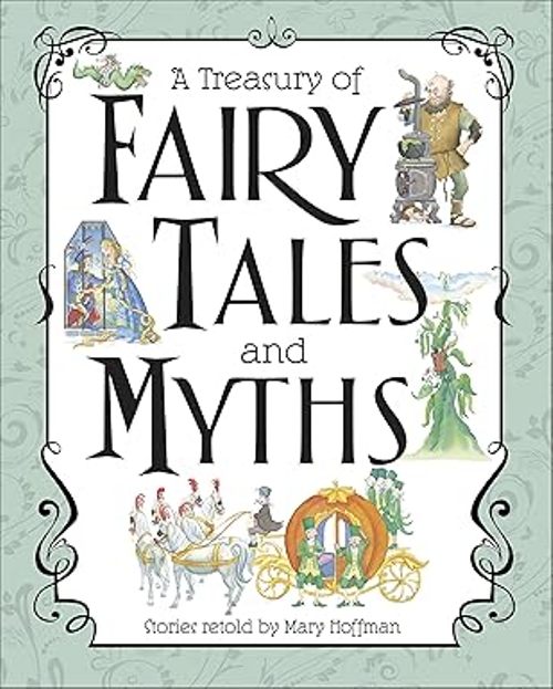 A Treasury of Fairy Tales and Myths