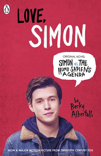Love Simon Simon Vs The Homo Sapiens Agenda Official Film Tie In