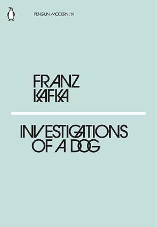 Investigations of a Dog Penguin Modern Classics