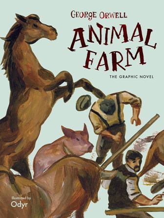 Animal Farm The Graphic Novel