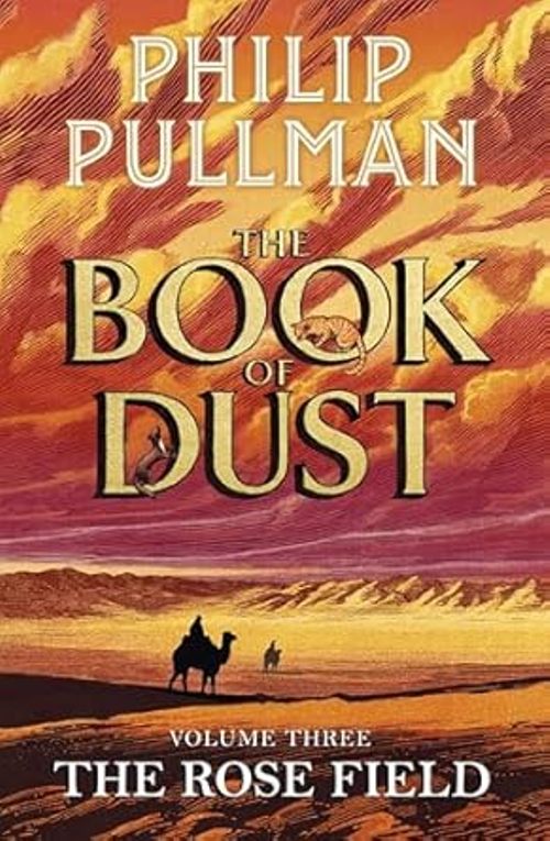 The Book Of Dust Volume Three The Rose Field