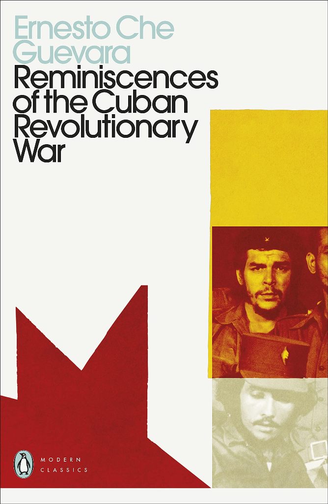 Reminiscences Of The Cuban Revolutionary War Penguin Modern Classics