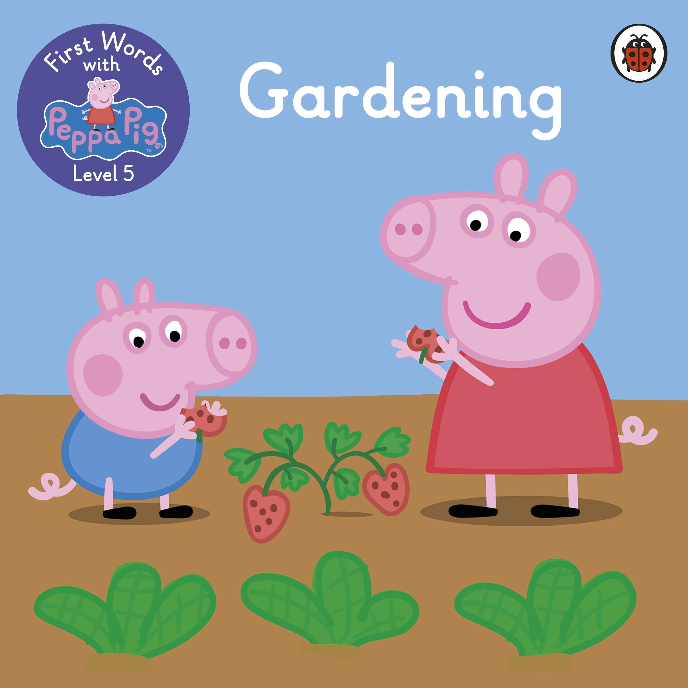 First Words with Peppa Level 5 Gardening