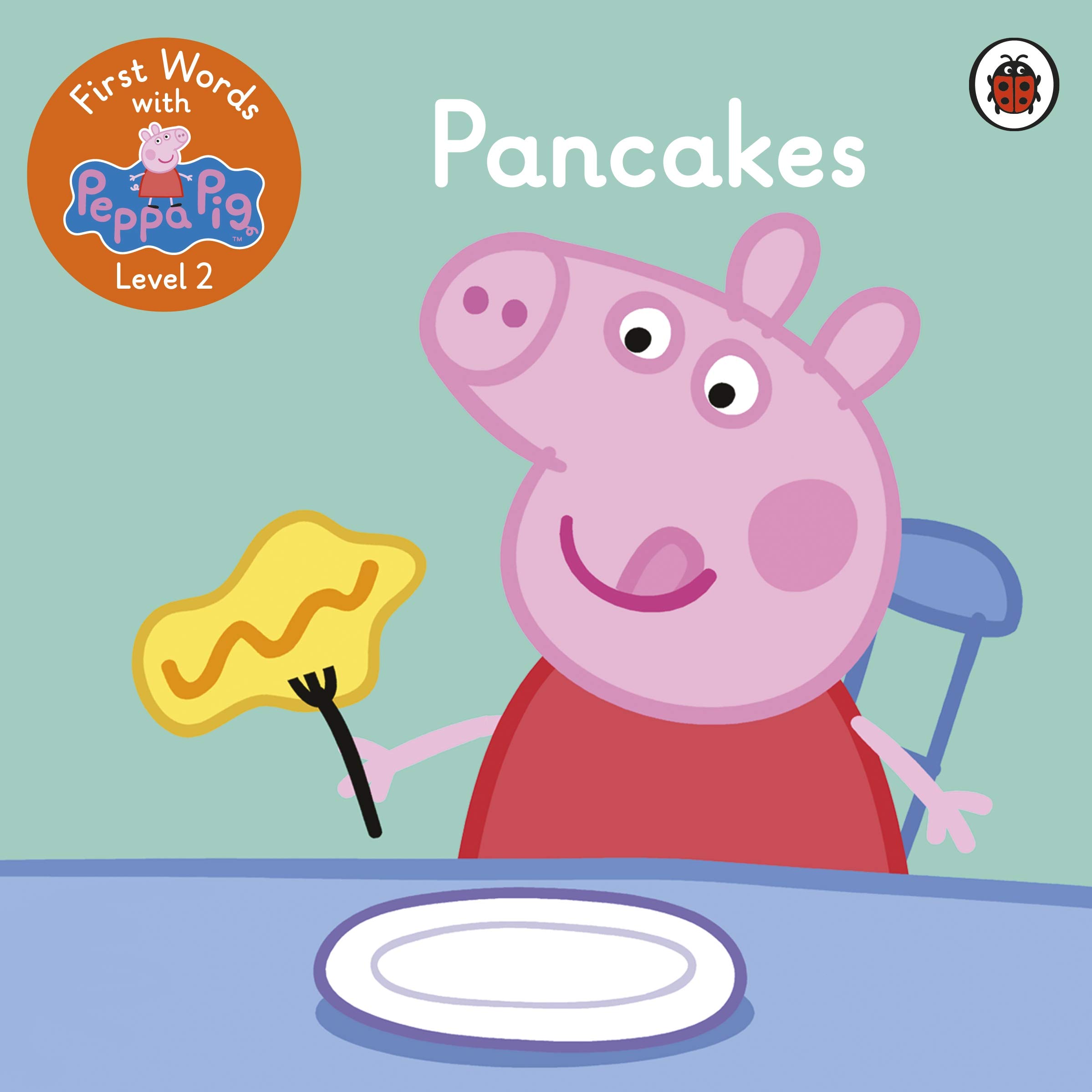 First Words with Peppa Level 2 Pancakes