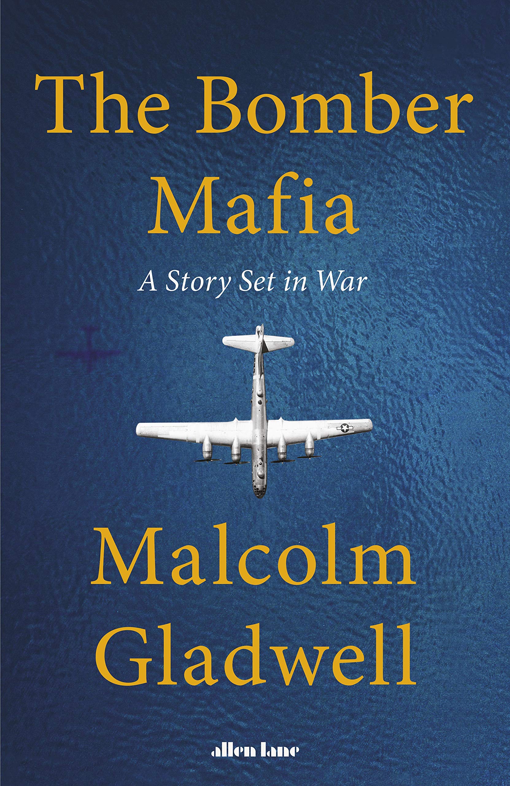 The Bomber Mafia A Story Set In War