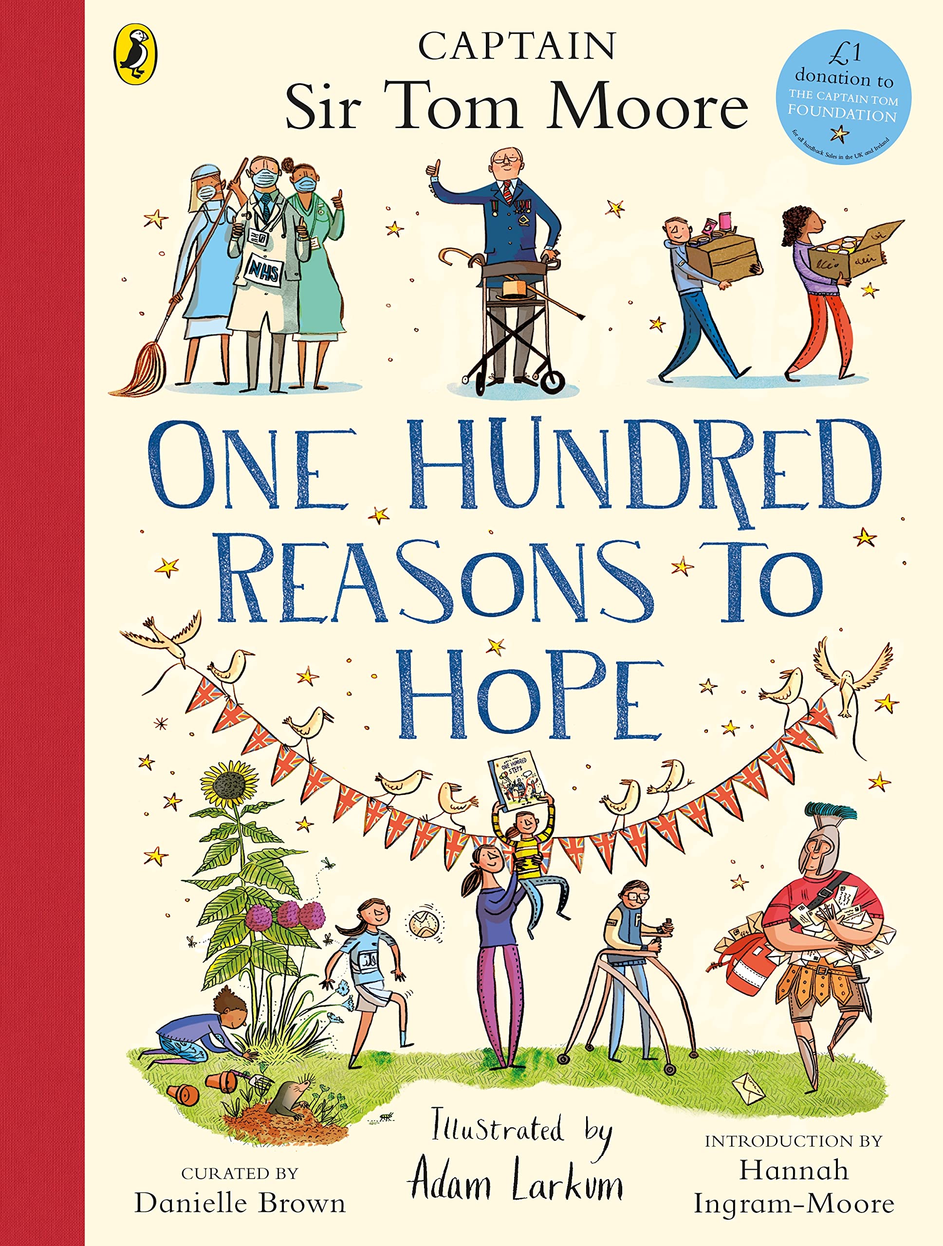 One Hundred Reasons To Hope True Stories Of Everyday Heroes