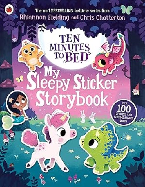 Ten Minutes To Bed My Sleepy Sticker Storybook