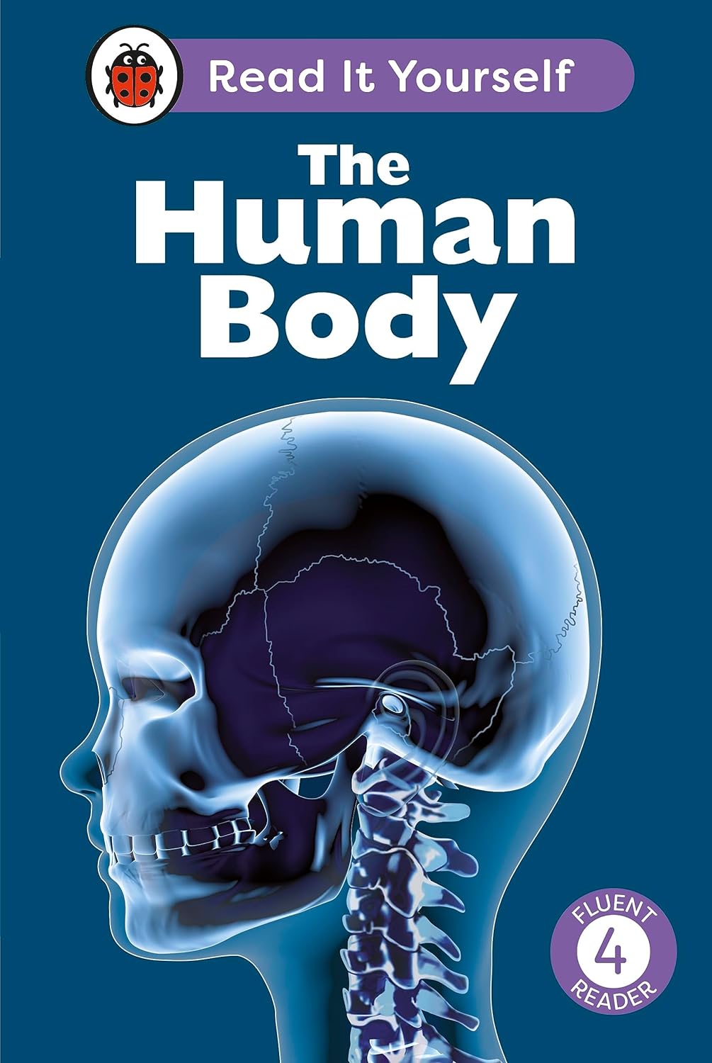 The Human Body Read It Yourself Level 4
