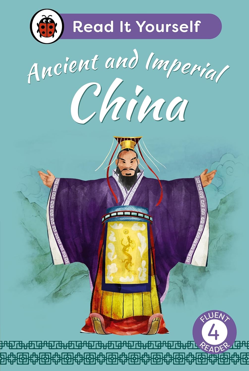Ancient and Imperial China Read It Yourself