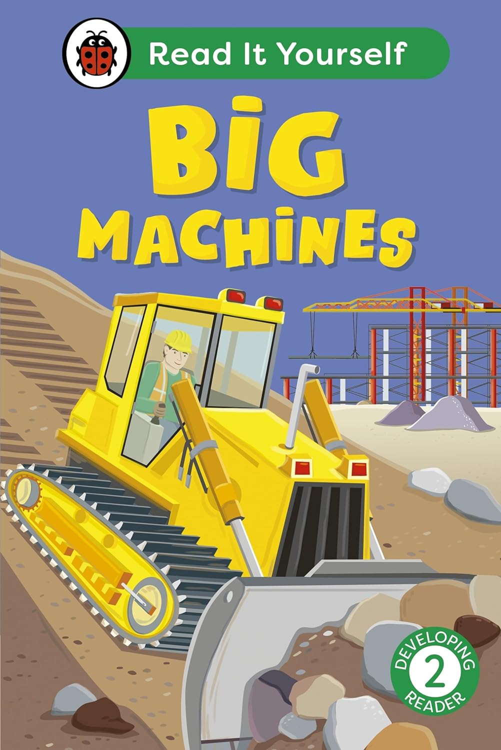 Big Machines Read It Yourself Level 2