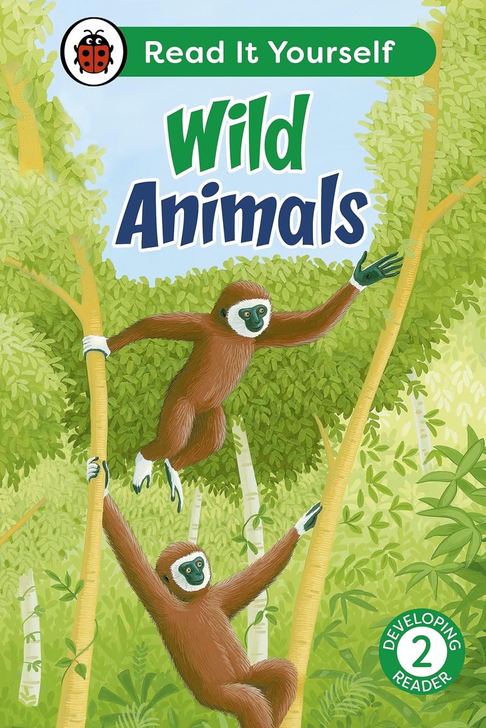 Wild Animals Read It Yourself Level 2