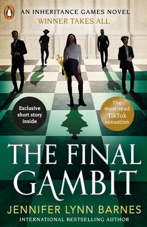 The Final Gambit The Inheritance Games Book 3