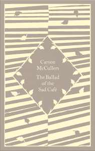 The Ballad Of The Sad Café Hb Penguin Little Clothbound Classics