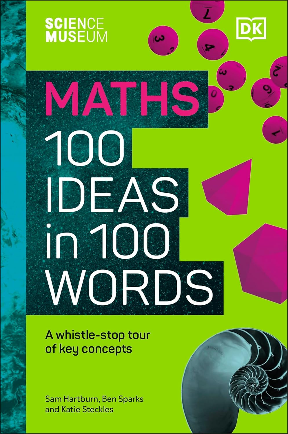 The Science Museum Maths 100 Ideas In 100 Words