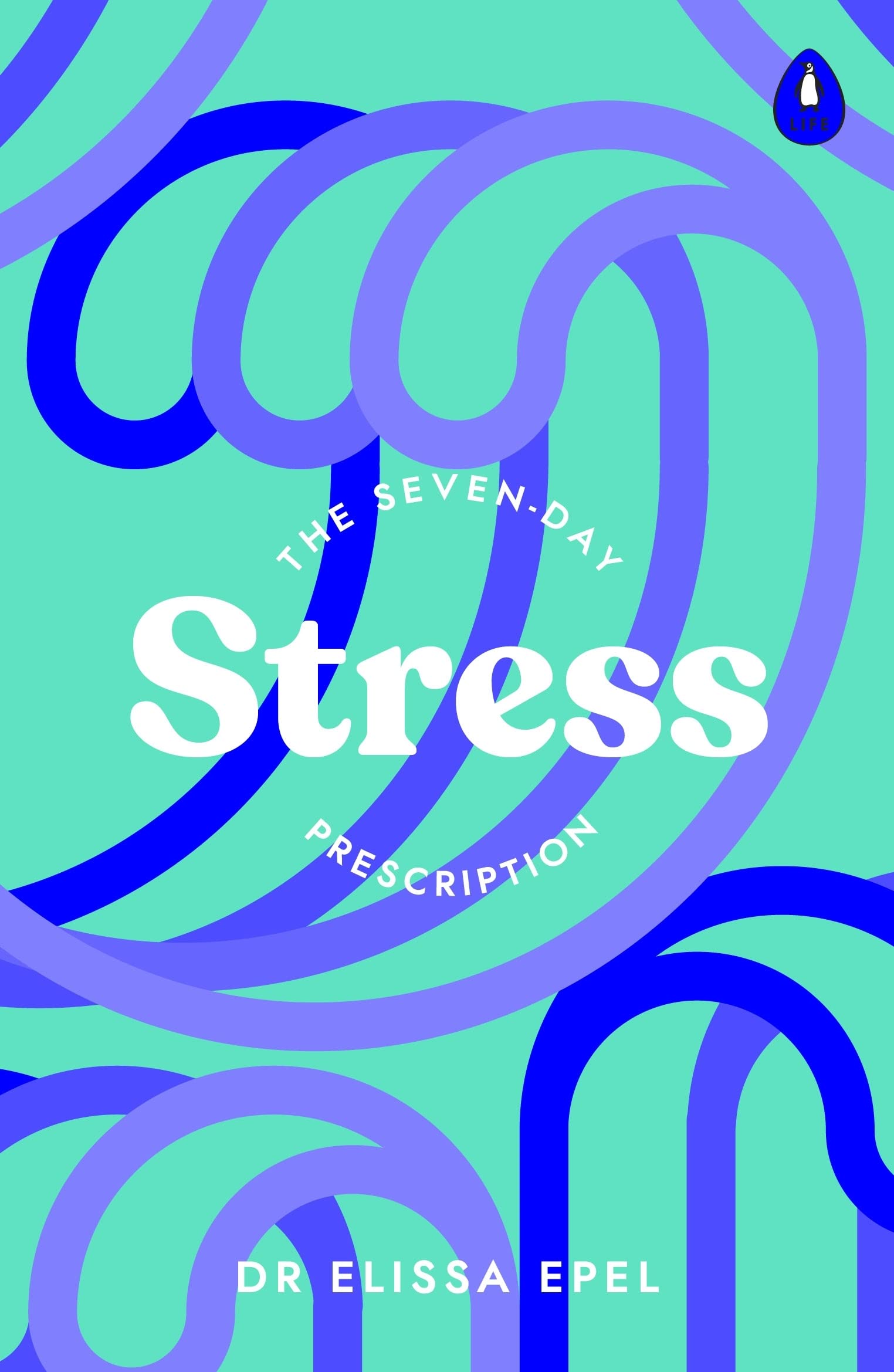 The Seven Day Stress Prescription