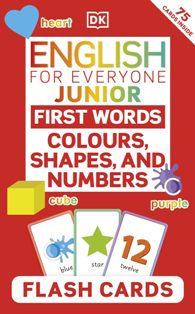 English For Everyone Junior First Words Colours Shapes And Numbers Flash Cards
