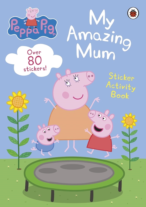 Peppa Pig My Amazing Mum Sticker Book