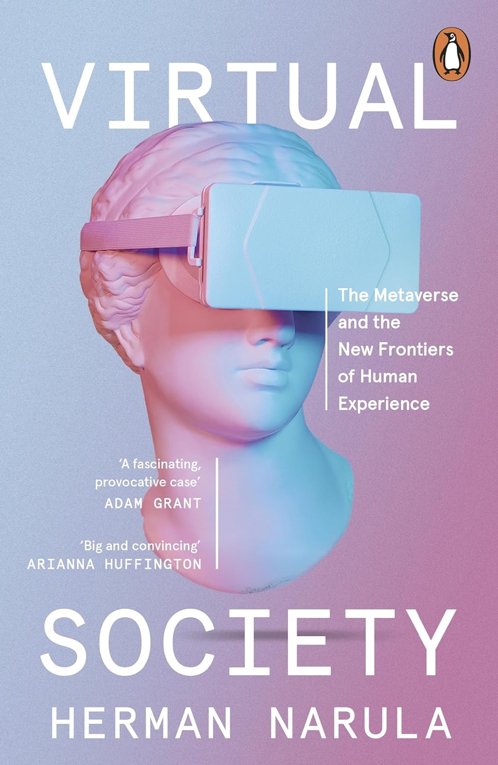 Virtual Society The Metaverse And The New Frontiers Of Human Experience