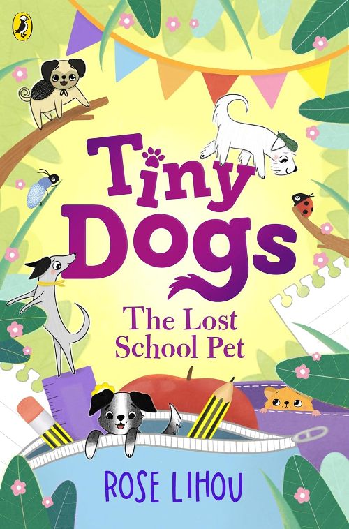 Tiny Dogs Book 2 The Lost School Pet