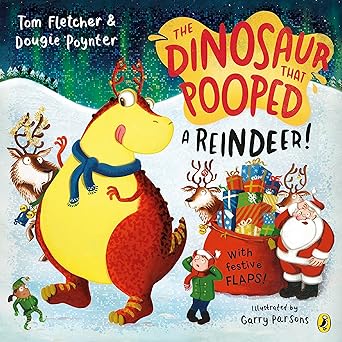 The Dinosaur that Pooped a Reindeer