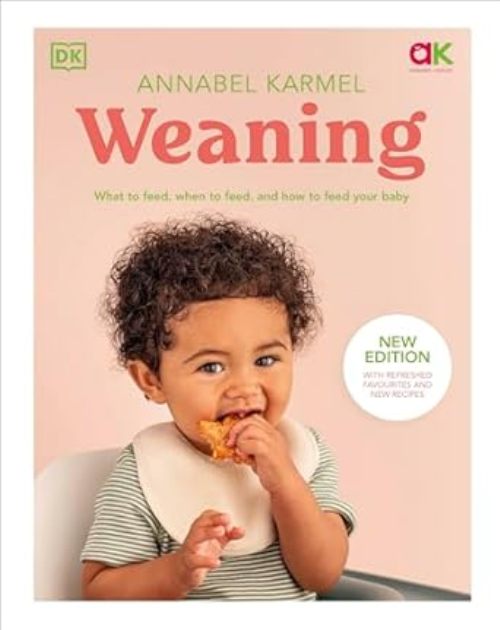 Weaning What to Feed When to Feed and How to Feed Your Baby