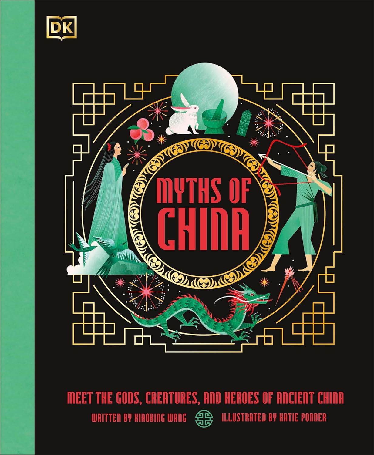 Myths Of China Meet The Gods Creatures And Heroes Of Ancient China
