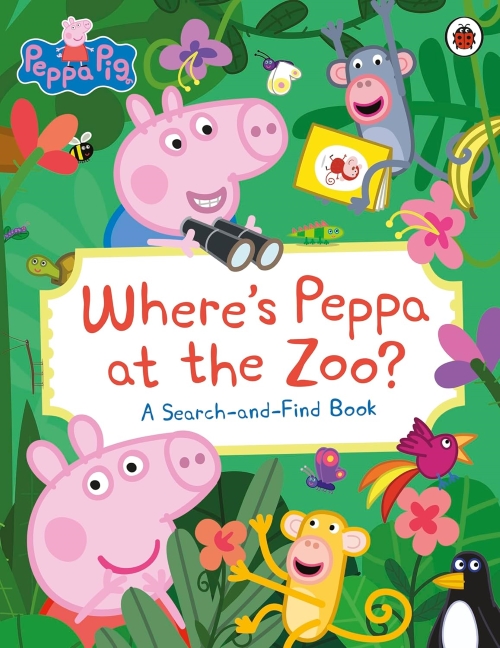 Peppa Pig Wheres Peppa At The Zoo A Search And Find Book