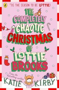 The Completely Chaotic Christmas Of Lott Book 5