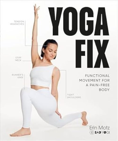 Yoga Fix Functional Movement For A Pain-Free Body