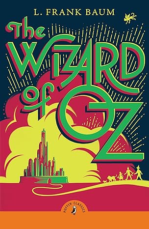 The Wizard of Oz Puffin Classics 