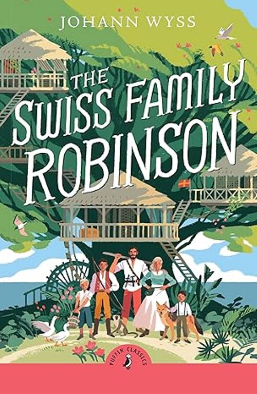 The Swiss Family Robinson Puffin Classics