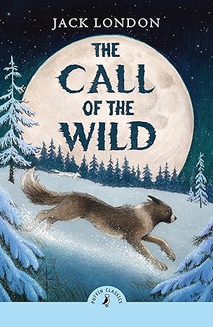 The Call of the Wild Puffin Classics