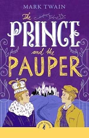 The Prince and the Pauper Puffin Classics 