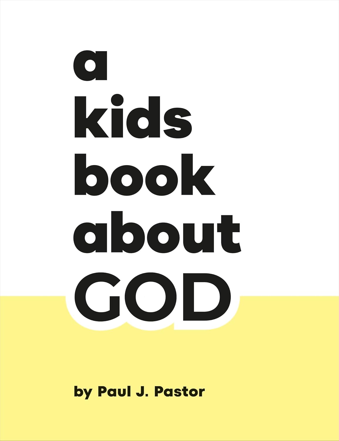 A Kids Book About God