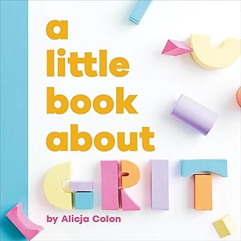A Little Book About Grit Board book