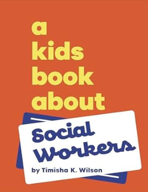 A Kids Book About Social Workers