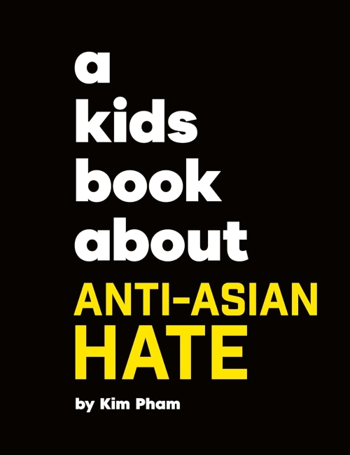 A Kids Book About Anti Asian Hate
