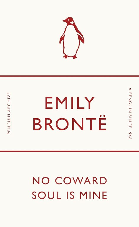 No Coward Soul Is Mine Penguin Archive Series