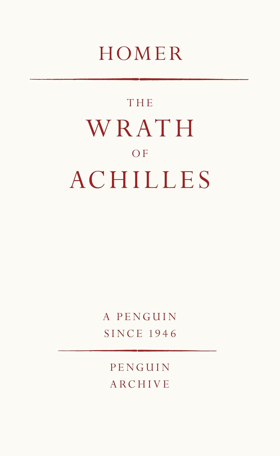 The Wrath of Achilles Penguin Archive Series