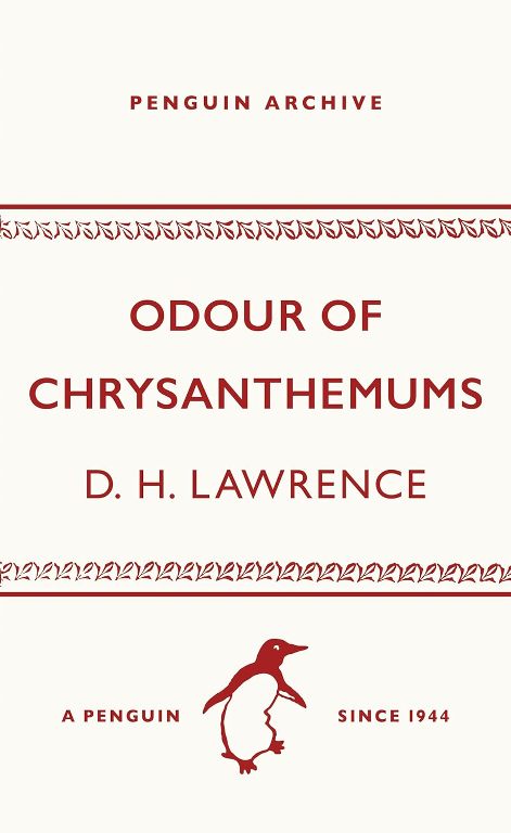 Odour of Chrysanthemums Penguin Archive Series