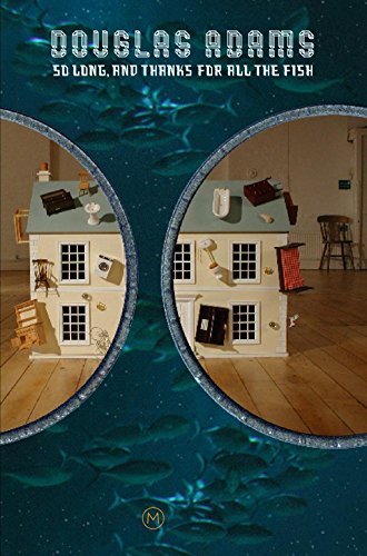 So Long And Thanks For All The Fish Book 4 Hitchhikers Guide To The Galaxy