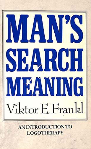 Mans Search For Meaning