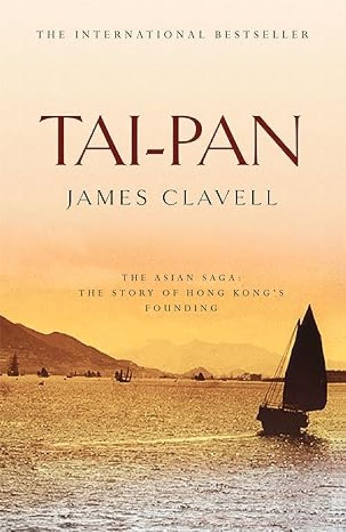 Tai Pan The Second Novel Of The Asian Saga