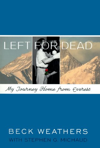 Left for Dead My Journey Home from Everest